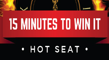 15 Minutes to win it Hot Seats
